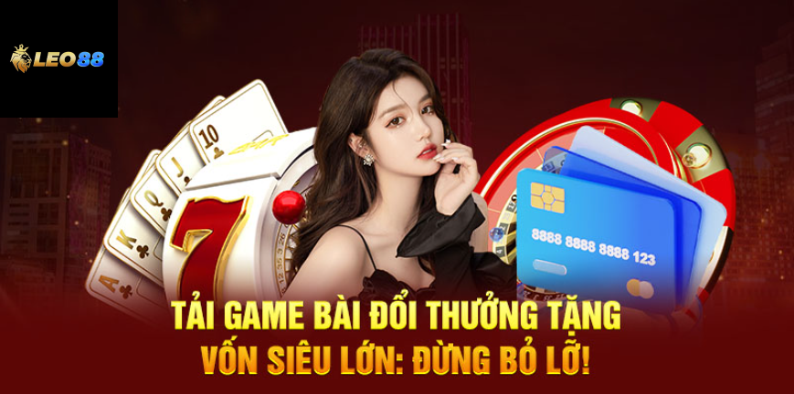 tải game bài đổi thưởng tặng vốn